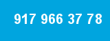 917 966 37 78